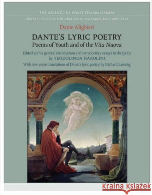 Dante's Lyric Poetry: Poems of Youth and of the 'Vita Nuova' Barolini, Teodolinda 9781442626195 University of Toronto Press - książka