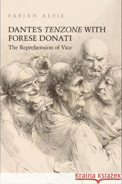 Dante's Tenzone with Forese Donati: The Reprehension of Vice Alfie, Fabian 9781442642232 University of Toronto Press - książka
