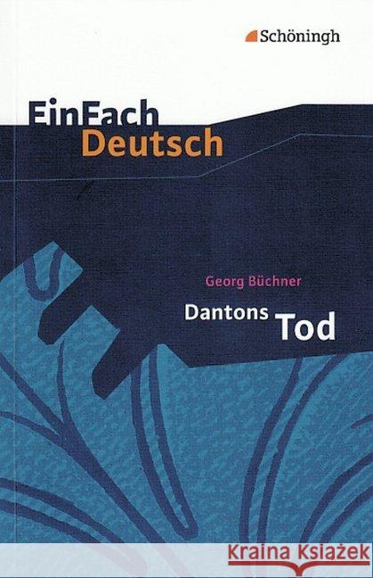 Dantons Tod : Ein Drama. Klasse 11-13 Büchner, Georg Hagner, Andreas  9783140223683 Schöningh im Westermann - książka