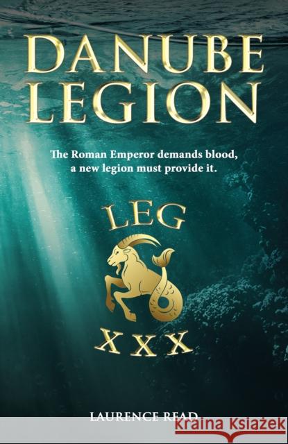 Danube Legion Laurence Read 9781035860364 Austin Macauley - książka