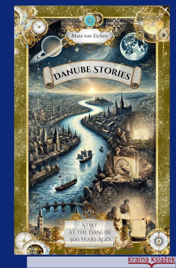 Danube Stories von Eichen, Mara 9783565021543 epubli - książka