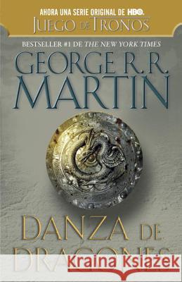Danza de Dragones / A Dance with Dragons Martin, George R. R. 9780307951229 Vintage Books - książka