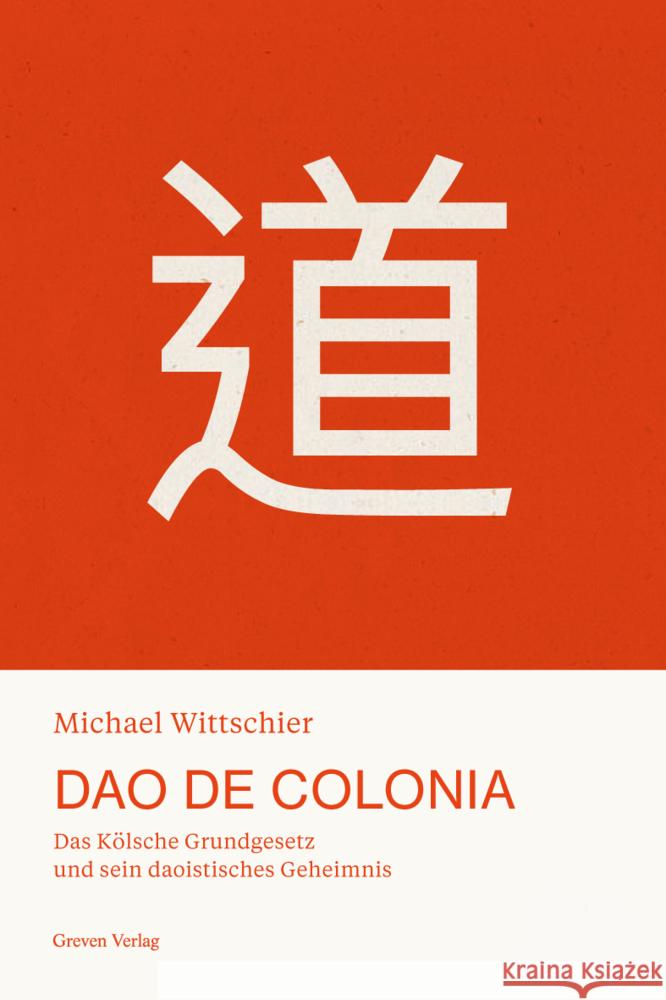 Dao De Colonia Wittschier, Michael 9783774309623 Greven - książka