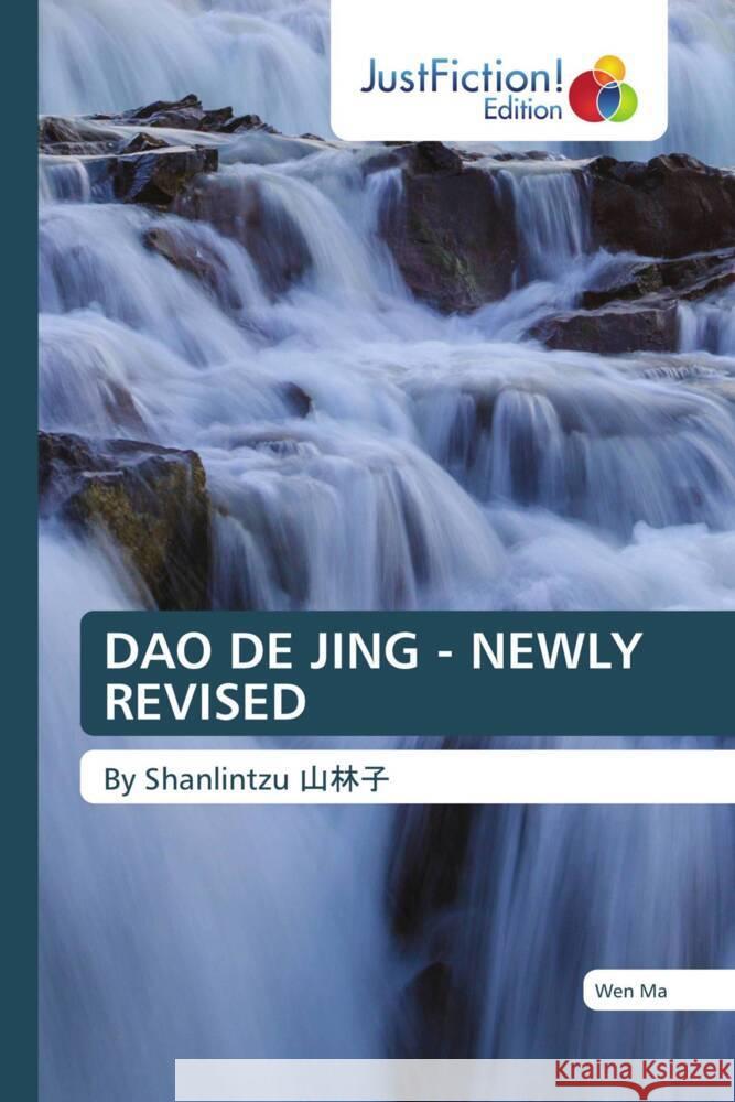 DAO DE JING - NEWLY REVISED Ma, Wen 9786206744313 JustFiction Edition - książka