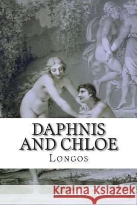 Daphnis and Chloe Longos 9781511818346 Createspace - książka