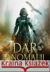 Dar anomalii T.1 Paweł Zbroszczyk 9788396718709 Wydawnictwo elfickie - książka
