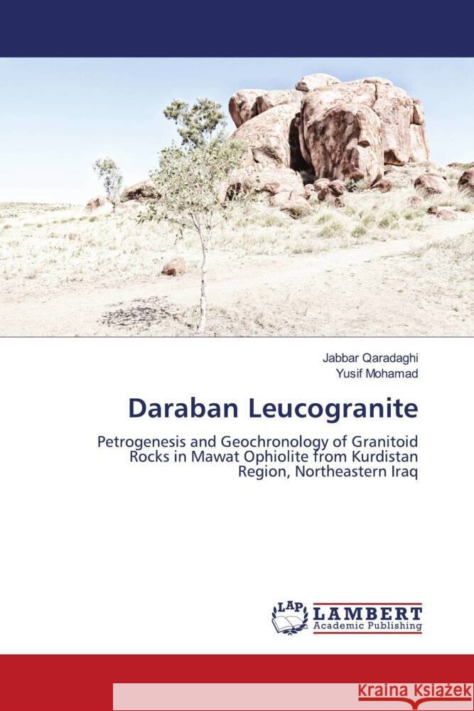 Daraban Leucogranite Jabbar Qaradaghi Yusif Mohamad 9786207997404 LAP Lambert Academic Publishing - książka