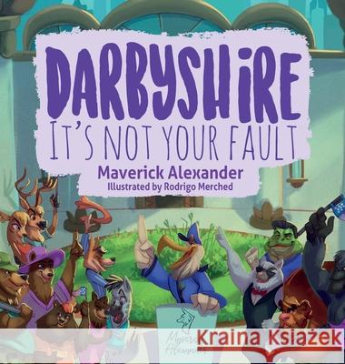 Darbyshire: It's Not Your Fault Maverick Alexander Rodrigo Merched 9781732766235 Gwabboh LLC - książka