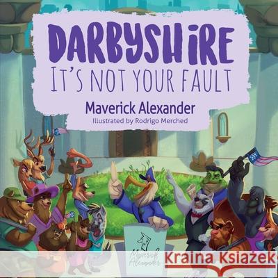 Darbyshire: It's Not Your Fault Maverick Alexander Rodrigo Merched 9781732766242 Gwabboh LLC - książka