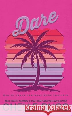 Dare: Discreet Edition Chelle Bliss 9781637431993 Bliss Ink - książka