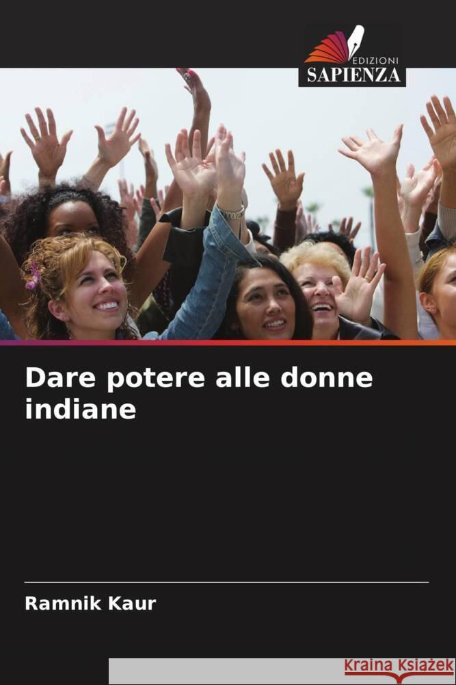 Dare potere alle donne indiane Ramnik Kaur 9786206884286 Edizioni Sapienza - książka
