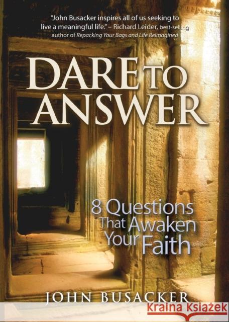 Dare To Answer Busacker, John 9781683971030 Worthy Inspired - książka