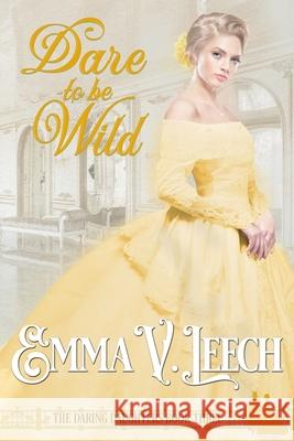 Dare to be Wild Emma V. Leech 9782492133275 Emma V Leech - książka