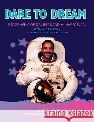 Dare to Dream Carole H. Allen 9781425731151 Xlibris Corporation - książka