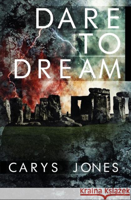 Dare to Dream Carys Jones 9781942111085 Reuts Publications - książka