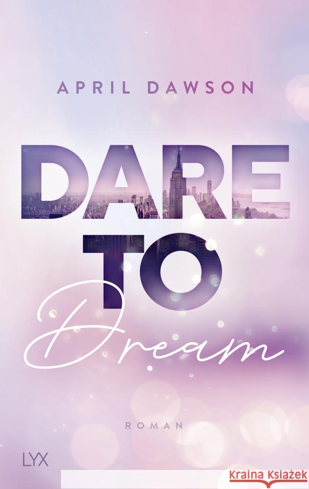 Dare to Dream Dawson, April 9783736314948 LYX - książka