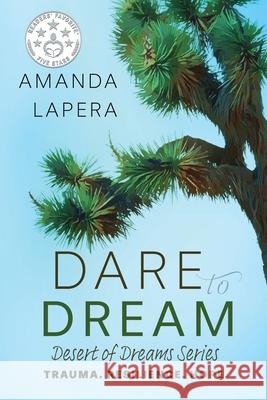 Dare to Dream: (Desert of Dreams Series, book 1) Amanda Lapera 9781965660010 Adamo Press - książka