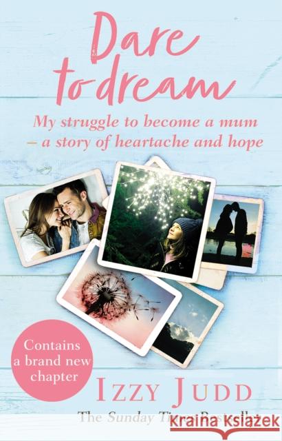 Dare to Dream: My Struggle to Become a Mum – A Story of Heartache and Hope Izzy Judd 9780552174220 Transworld Publishers Ltd - książka
