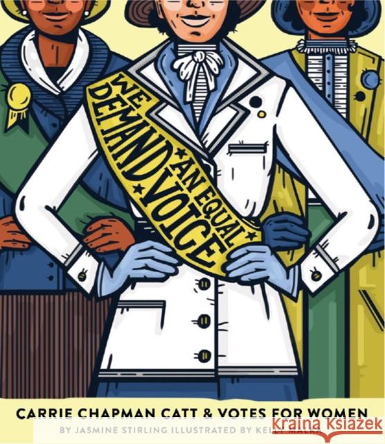 Dare to Question: Carrie Chapman Catt's Voice for the Vote Stirling, Jasmine 9781454934578 Union Square & Co. - książka