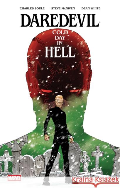 Daredevil: Cold Day In Hell Charles Soule 9781302968311 Marvel Universe - książka