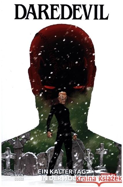 Daredevil: Ein kalter Tag in der Hölle Soule, Charles, McNiven, Steve 9783741645044 Panini Manga und Comic - książka