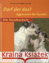 Darf der das? : Aggression bei Hunden Krivy, Petra; Lanzerath, Angelika 9783275018352 Müller Rüschlikon - książka