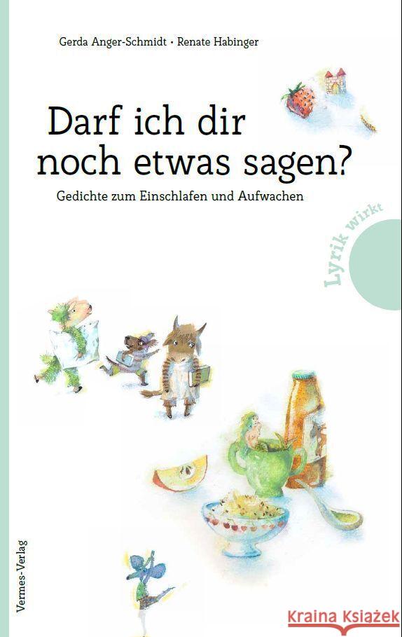 Darf ich dir noch etwas sagen? Anger-Schmidt, Gerda, Habinger, Renate 9783903300552 Vermes-Verlag - książka