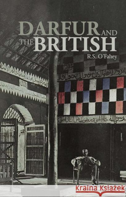 Darfur and the British O'Fahey, Rs 9781850659488 C HURST & CO (PUBLISHERS)LTD - książka