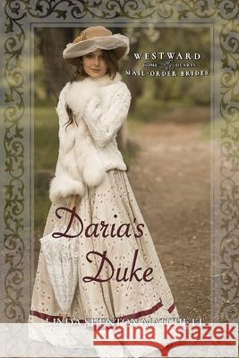 Daria's Duke Linda Shento 9781736325667 Shortwave Press - książka