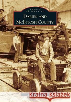 Darien and McIntosh County Buddy Sullivan 9780738505961 Arcadia Publishing (SC) - książka