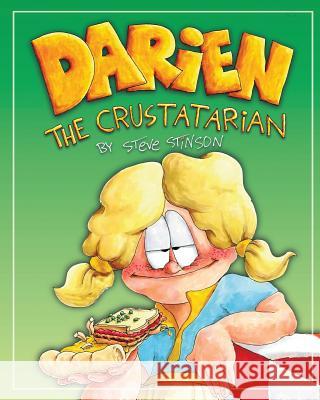 Darien the Crustatarian Steve Stinson 9780989187763 Stinson Art Studio - książka