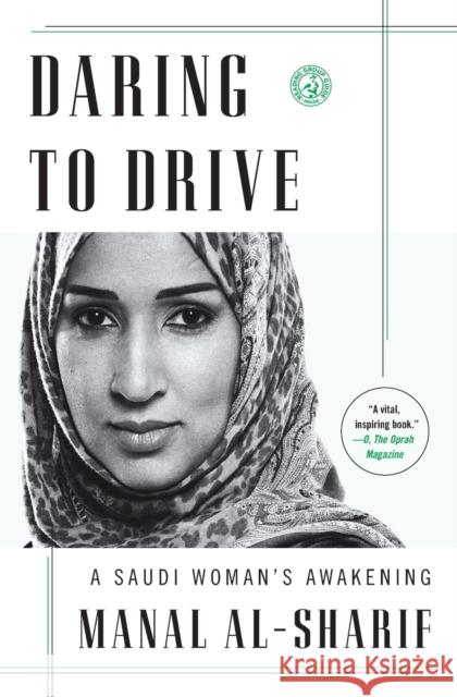 Daring to Drive: A Saudi Woman's Awakening Manal Al-Sharif 9781476793030 Simon & Schuster - książka