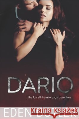 Dario: An Enemies to Lovers Mafia Romance: The Carelli Family Saga, Book Two Eden Butler 9798474007847 Independently Published - książka