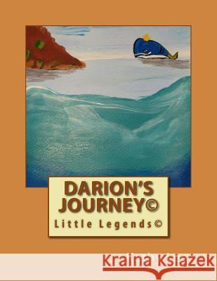 Darion's Journey Kathy Lee 9781537030562 Createspace Independent Publishing Platform - książka