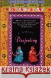 Darjeeling Bharti Kirchner 9780312316068 St. Martin's Press