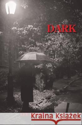 Dark Lee Brown 9781948796996 Epigraph Publishing - książka