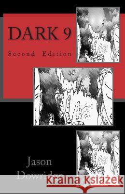 Dark 9 MR Jason Dowridge 9781512251685 Createspace - książka