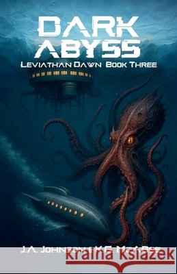 Dark Abyss Johnson, J. a., McAbee, K. G. 9798231719068 J. A. Johnson - książka