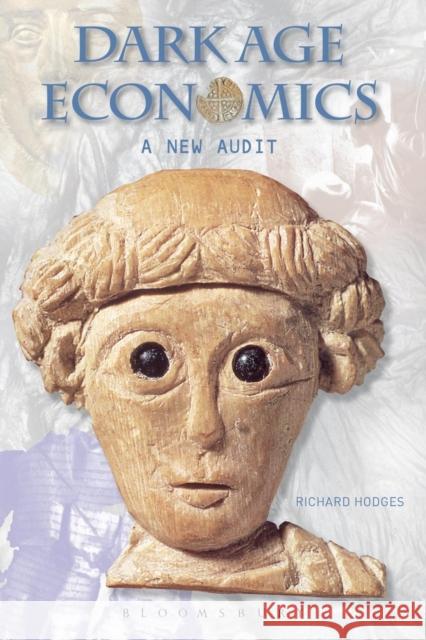 Dark Age Economics: A New Audit Hodges, Richard 9780715636794  - książka