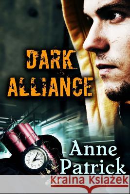 Dark Alliance Anne Patrick 9781724965523 Createspace Independent Publishing Platform - książka