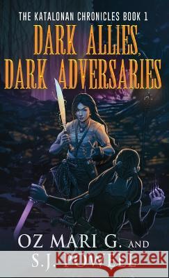 Dark Allies, Dark Adversaries Oz Mari G S J Powell  9784824169754 Next Chapter - książka