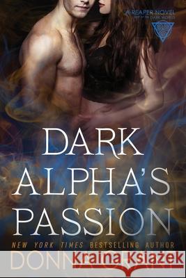 Dark Alpha's Passion Donna Grant 9781942017868 DL Grant, LLC - książka