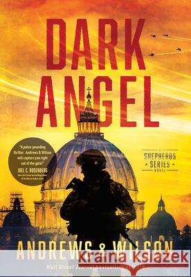 Dark Angel Brian Andrews Jeffrey Wilson 9781496451408 Tyndale House Publishers - książka