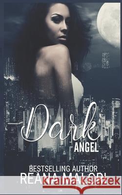 Dark Angel Reana Malori 9781686222467 Independently Published - książka