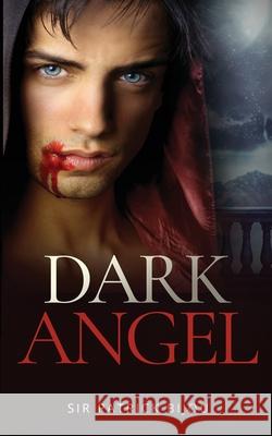Dark Angel Patrick Bijou 9781739899257 Sir Patrick Bijou - książka