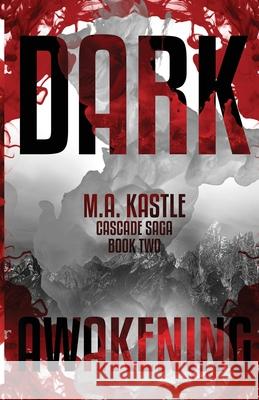Dark Awakening M. a. Kastle 9781735953403 M.A. Kastle - książka