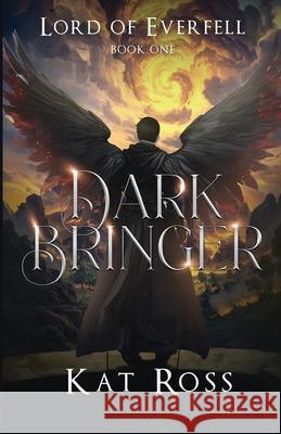 Dark Bringer Kat Ross 9781957358215 Kat Ross - książka