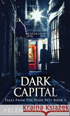 Dark Capital Helen Susan Swift 9784867459034 Next Chapter - książka
