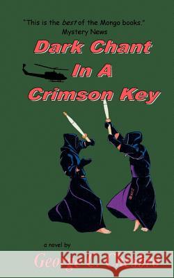 Dark Chant in a Crimson Key George C. Chesbro 9780967450384 Apache Beach Publications - książka