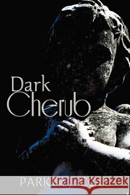 Dark Cherub Parker J. Cole 9781449744021 WestBow Press - książka